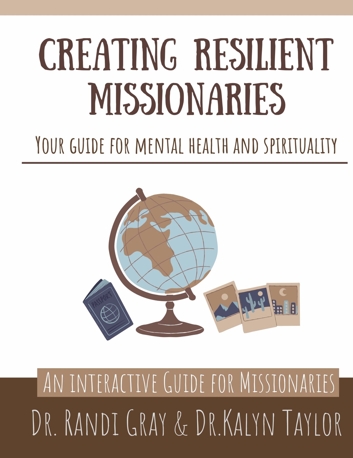 E-Book Creating Resilient Missionaries Your Guide For Mental Health and Spirituality